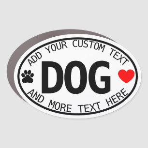 DOG Personalized Custom Text Euro Oval Car Magnet