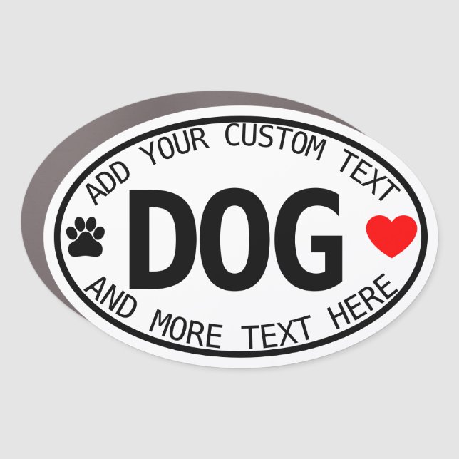 DOG Personalized Custom Text Euro Oval Car Magnet (Front)
