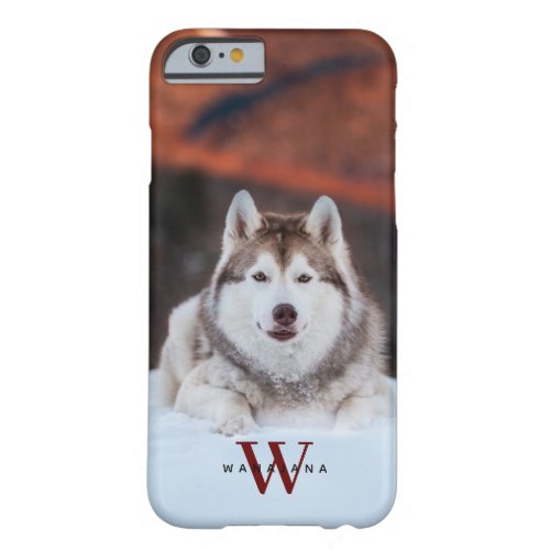 Dog Pet Photo Name Monogram on Apple X11121314 Barely There iPhone 6 Case