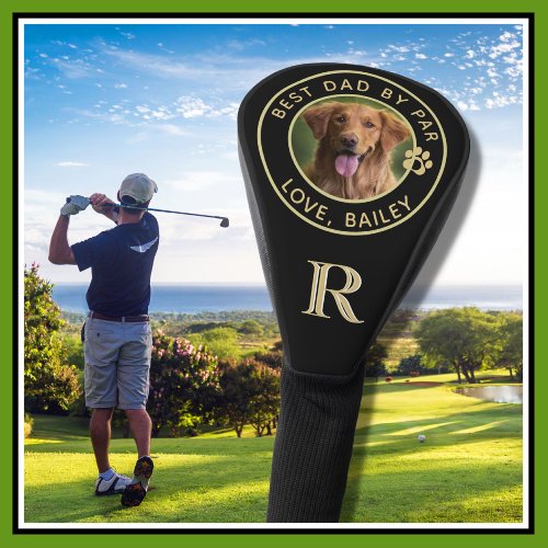 Dog Photo Best Dad By Par Custom Monogram  Golf Head Cover