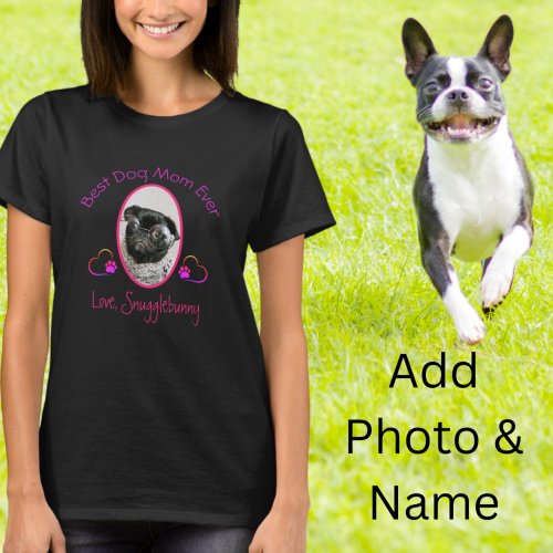 Dog Photo Best Dog Mom Ever Heart Paw Print  T_Shirt