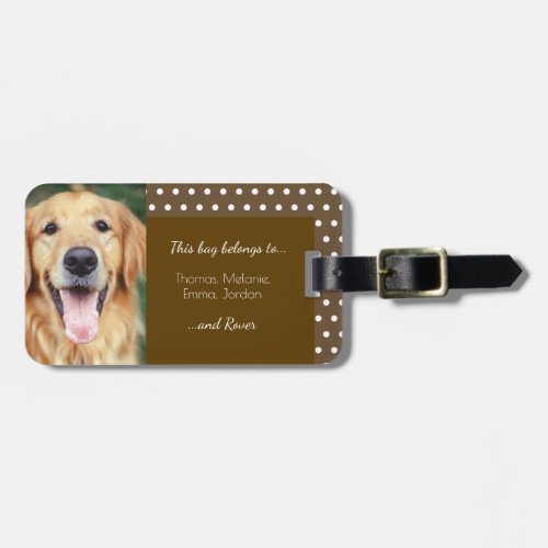 Dog Photo Family Name Polka Dot Brown Luggage Tag