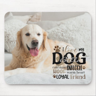Dog Photo LOVE MY DOG Personalized Word Art Mouse Pad