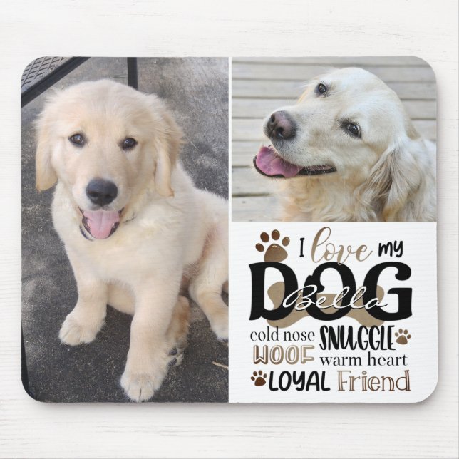 Dog Photo LOVE MY DOG Personalized Word Art Mouse Pad (Front)