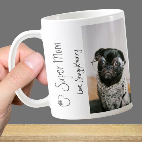 Dog Photo Super Mom heart print Coffee Mug