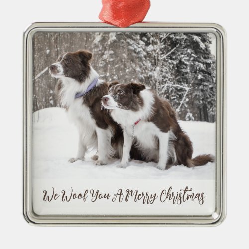 Dog Photo We Woof You A Merry Christmas Metal Ornament