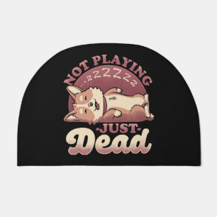Dog Playing Dead - Cute Irony Pet Doormat