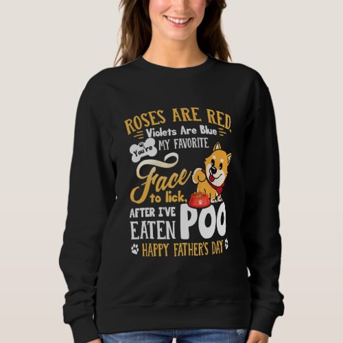 Dog Poem Fathers Day 1 Sweatshirt