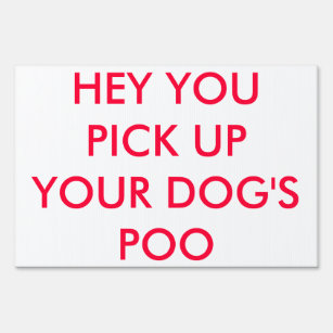 Dog Poop Yard Sign Double Sided