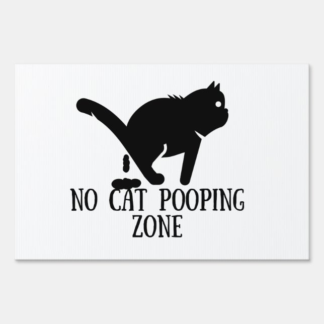 Dog pooping Zone not Cat Sign (Back)