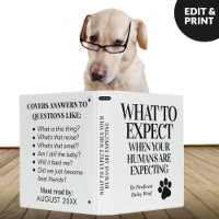 Dog Pregnancy Announcement, Humans Are Expecting