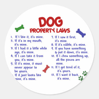 DOG Property Laws 2 Classic Round Sticker