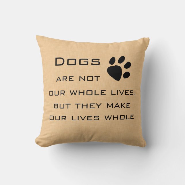Dog Quote Throw Pillow (Front)