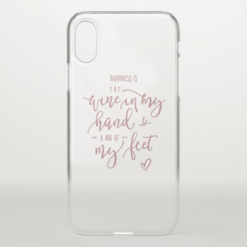 Dog Quote Wine Lover Handlettered Pink iPhone XS Case