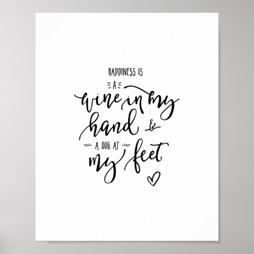 Dog Quote Wine Modern Art Hand Lettered Typography Poster