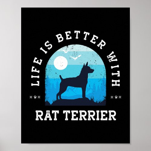 Dog Rat Terrier Life Better Rat Terrier Vintage Bl Poster