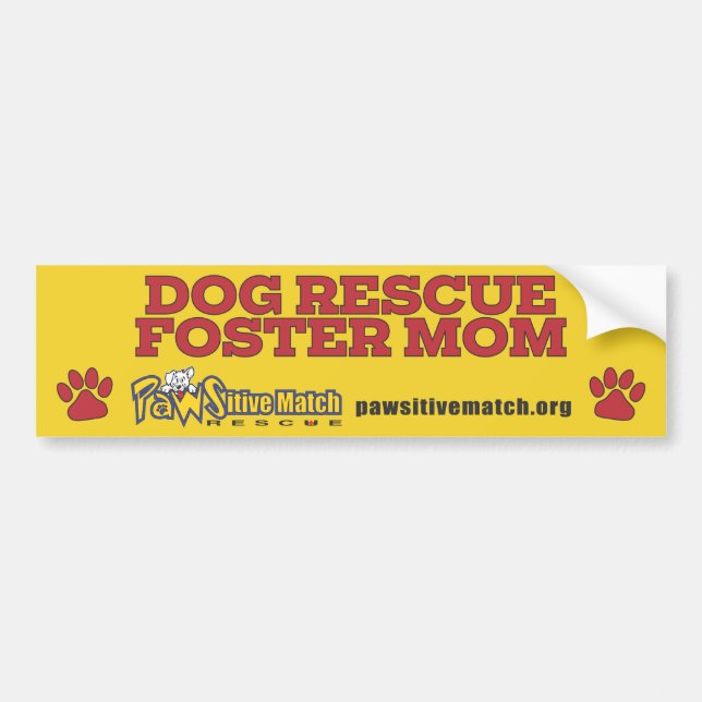 Dog Rescue Foster Mom Bumper Sticker (Front)