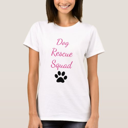 Dog Rescue Squad Paw Print Pattern Pet Parent Mom T_Shirt