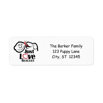 Dog Return Address Labels  Just Love Rescues Label by JustLoveRescues at Zazzle