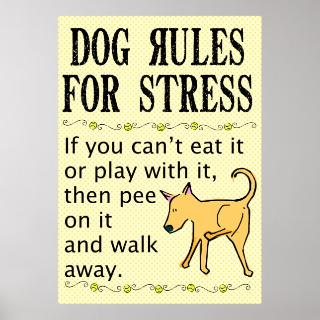 Dog Rules for Stress Poster (Front)