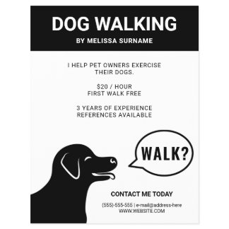 Dog Saying Walk? - Black And White Dog Walker Flyer
