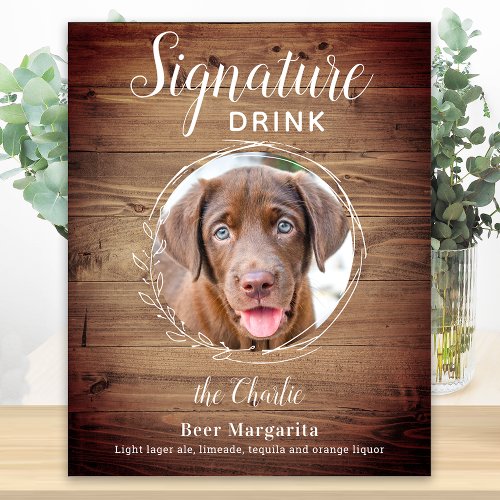 Dog Signature Drinks Pet Photo Rustic Wedding Poster