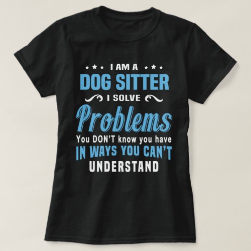 Dog Sitter T_Shirt