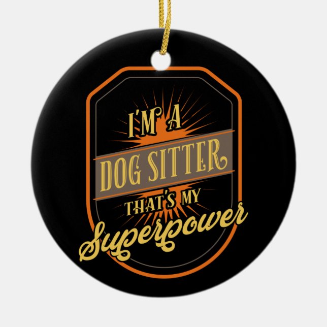 Dog Sitting Dog Sitter Ceramic Ornament (Front)