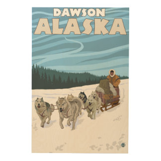 Dog Sledding Scene - Dawson, Alaska Wood Wall Decor