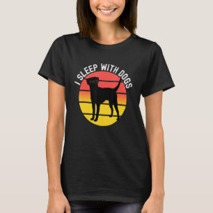 Dog  Sleep With Dogs Owner Puppy Trainer Humor 3 T-Shirt