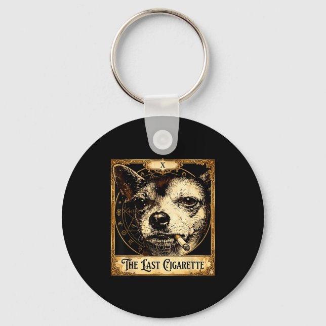 Dog smoking cigarette funny chihuahua meme tarot keychain (Front)