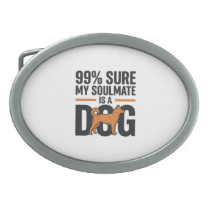 Dog Soulmate Funny Vintage Engraving T-Shirt Desig Belt Buckle