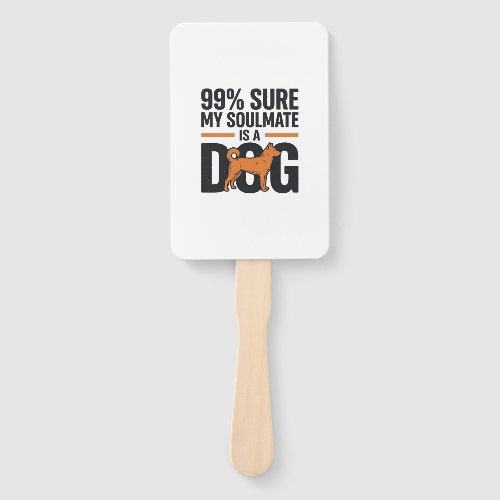 Dog Soulmate Funny Vintage Engraving T-Shirt Desig Hand Fan