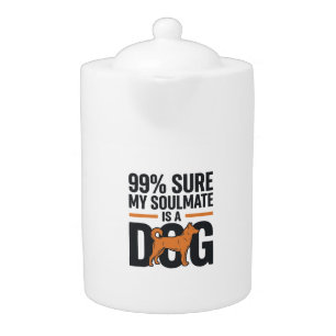Dog Soulmate Funny Vintage Engraving T-Shirt Desig Teapot