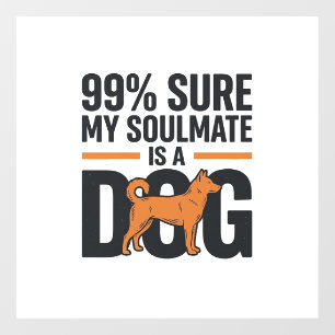 Dog Soulmate Funny Vintage Engraving T-Shirt Desig Window Cling