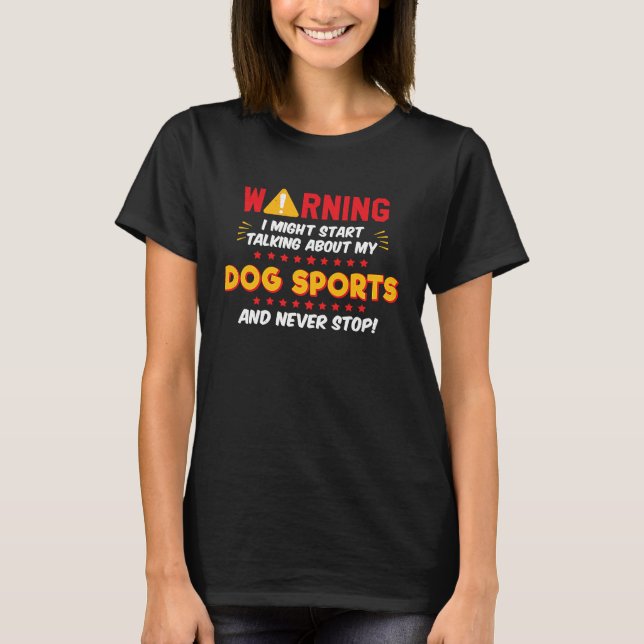 Dog Sports Joke Graphic T-Shirt (Front)