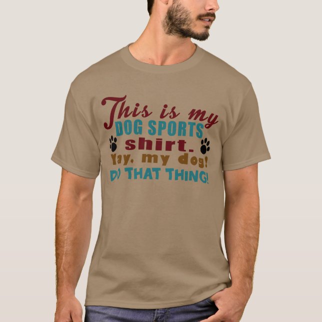 Dog Sports T-Shirt (Front)