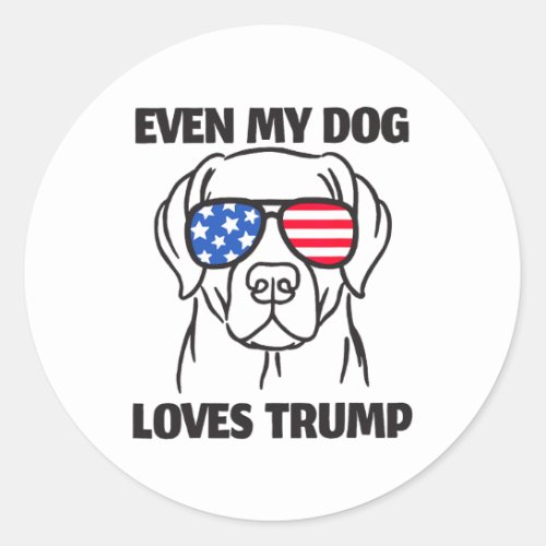 Dog Sungles Usa Flag Even My Dog Loves Trump 1  Classic Round Sticker