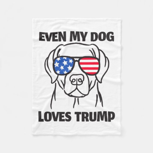 Dog Sungles Usa Flag Even My Dog Loves Trump 1  Fleece Blanket