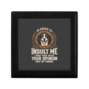 Dog T-Shirt Funny Opinion Insult Gift Box