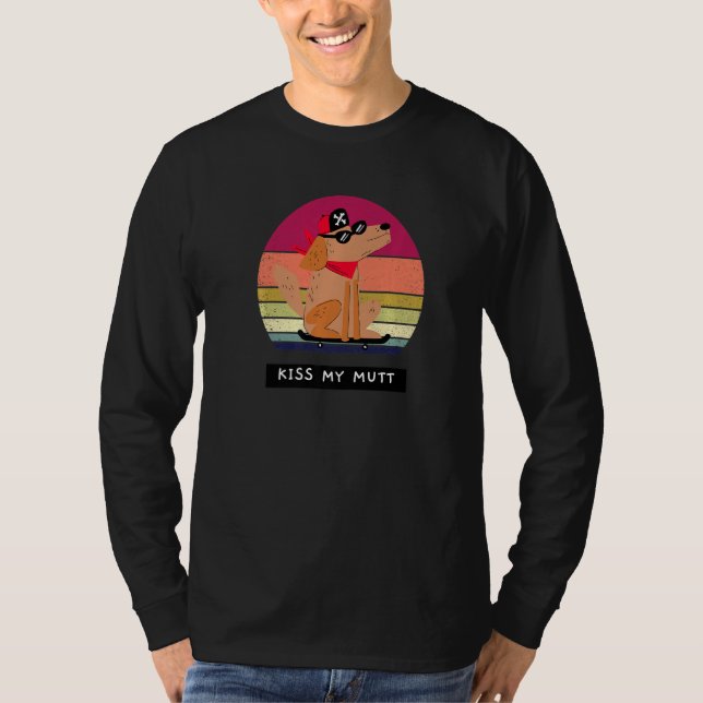 Dog Tee  Pun Humor Kiss My Mutt Men Women 70's Ska (Front)