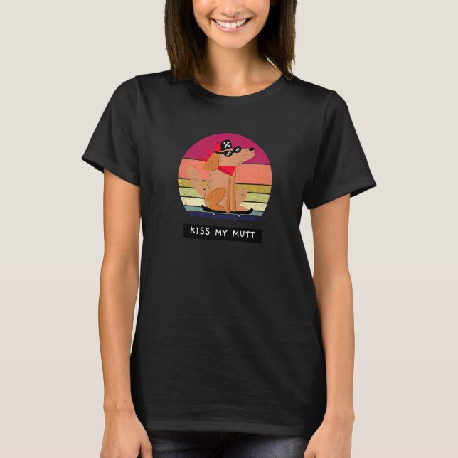 Dog Tee  Pun Humor Kiss My Mutt Men Women 70's Ska (Front)
