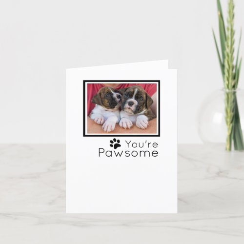 Dog Thank You Cards _ Youre Pawsome