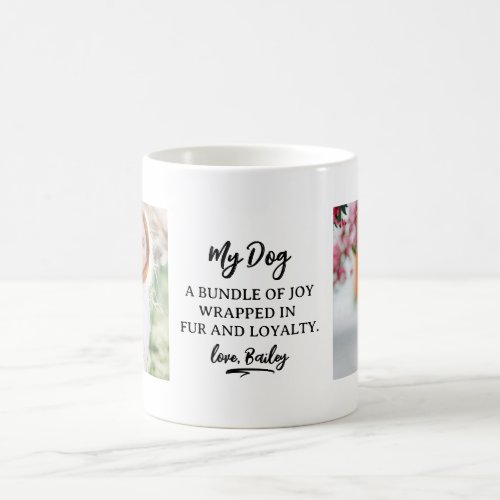 Dog The Bundle of Joy Fur and Loyalty Dog Quote Coffee Mug