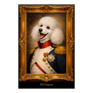 Dog the Emperor Poster