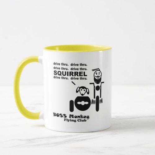 Dog thoughts _ Drive Thru Squirrel Mug