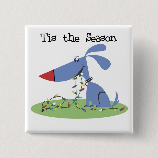 Dog Tis the Season Holiday Tshirts and Gifts Pinback Button (Front)