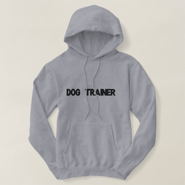 Dog trainer hoodie (Design Front)