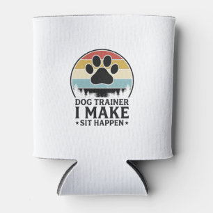 Dog Trainer I Make Sit Happen Vintage Paw Shirt_1 Can Cooler