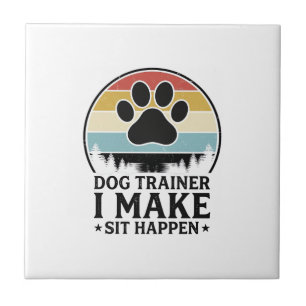 Dog Trainer I Make Sit Happen Vintage Paw Shirt_1 Ceramic Tile